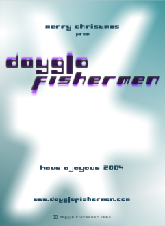 Dayglo Fishermen - Christmas Card Inside Greeting 2003