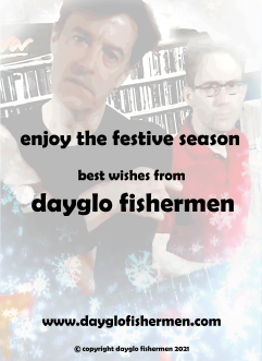 Dayglo Fishermen - Christmas Card Inside Greeting 2021